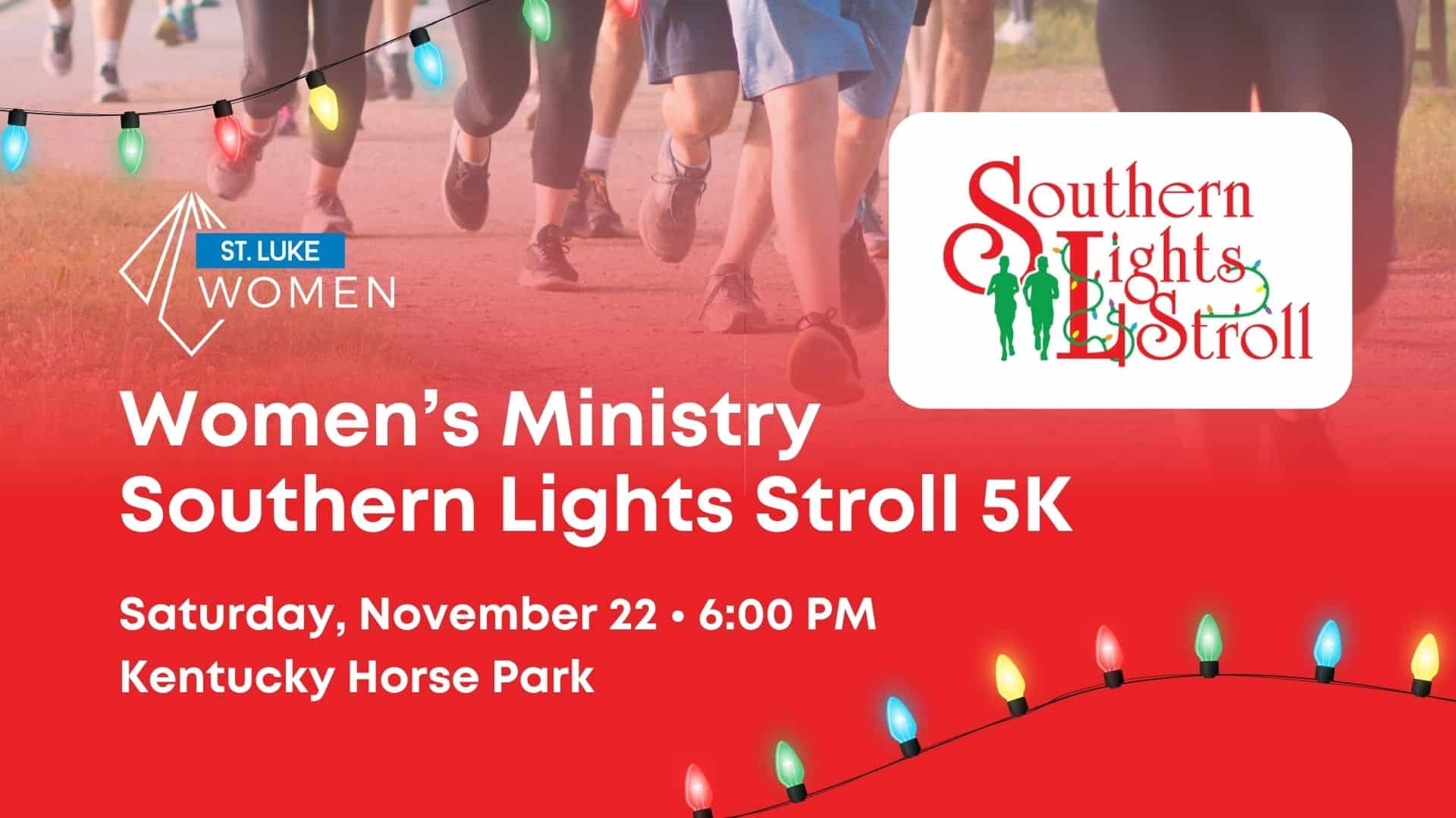womens ministry southern lights stroll 5k