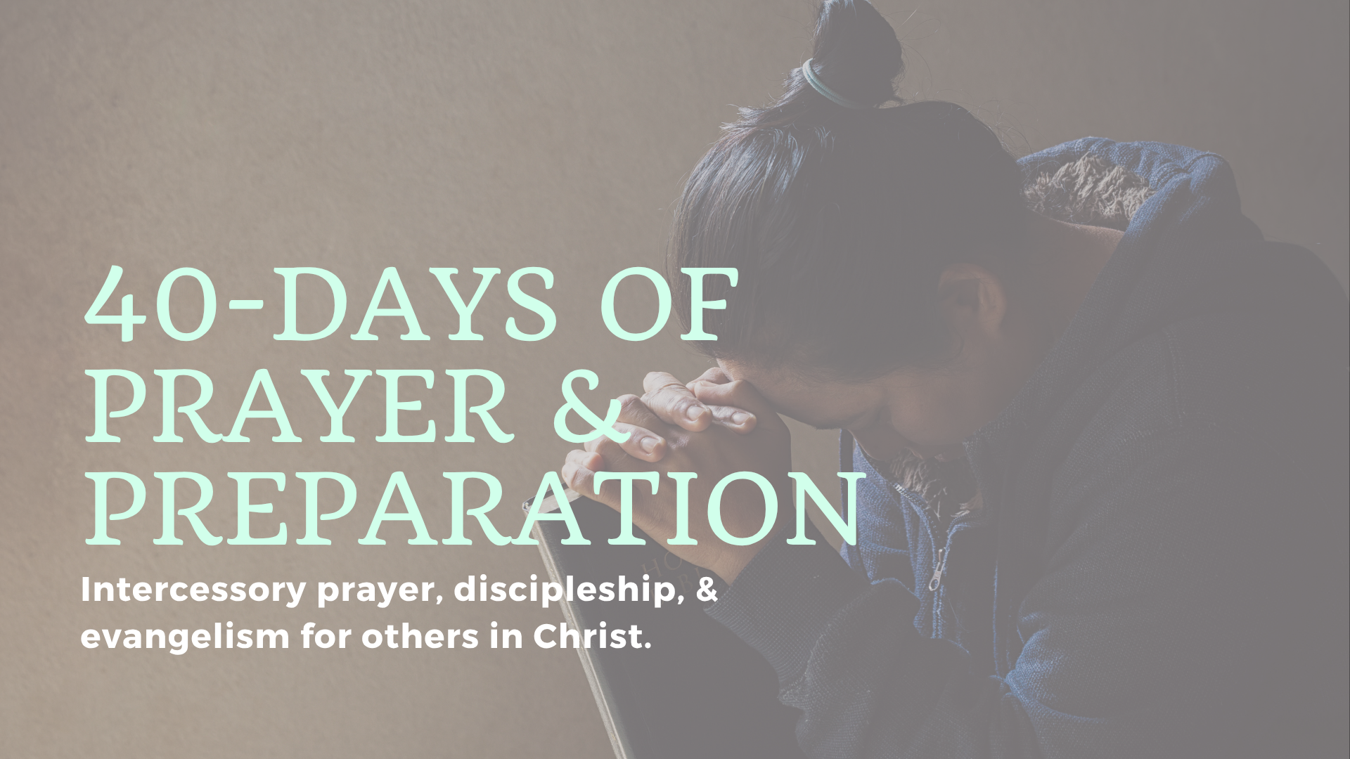40 Days of Prayer Social Promos