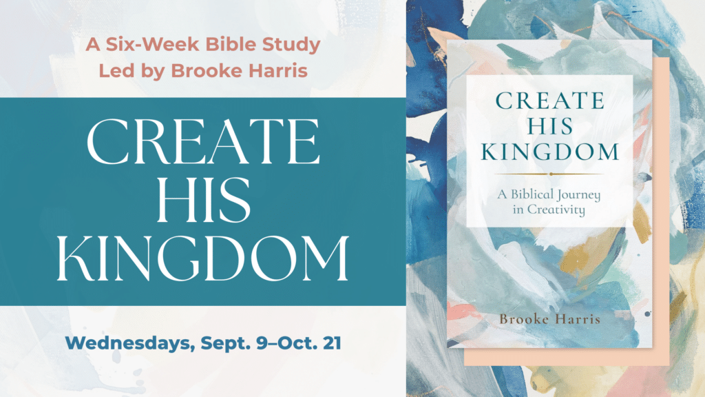 Create His Kingdom Study 2026 - Brooke Harris