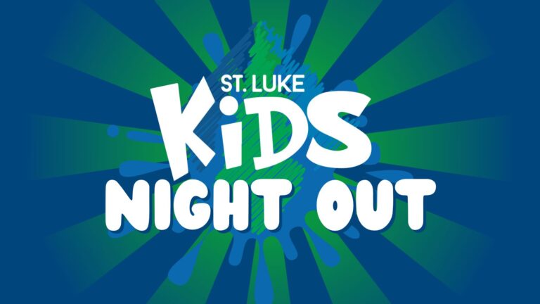 Kids Night Out - St Luke Church