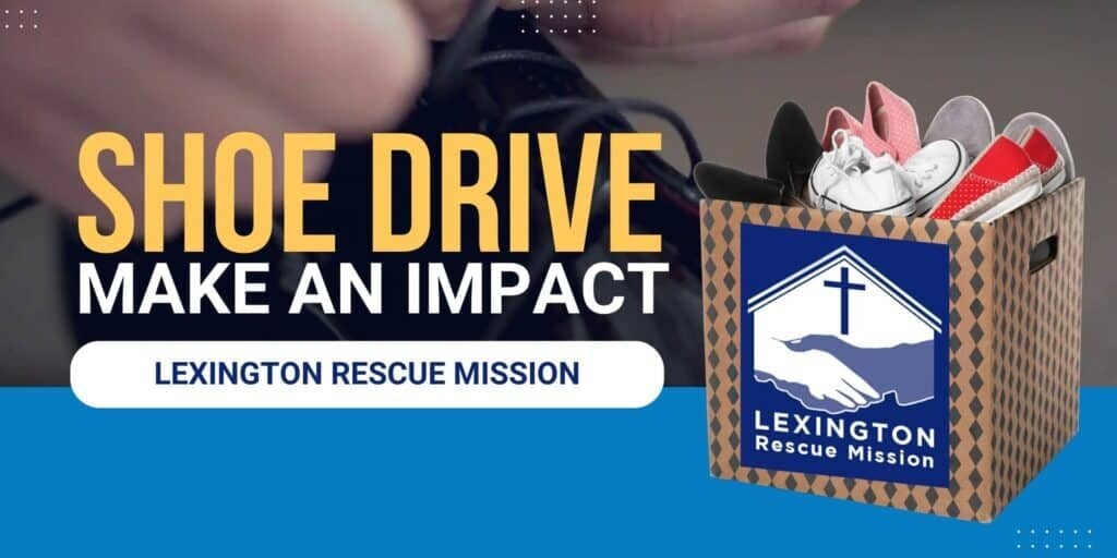 SHOE DRIVE LEXINGTON RESCUE MISSION