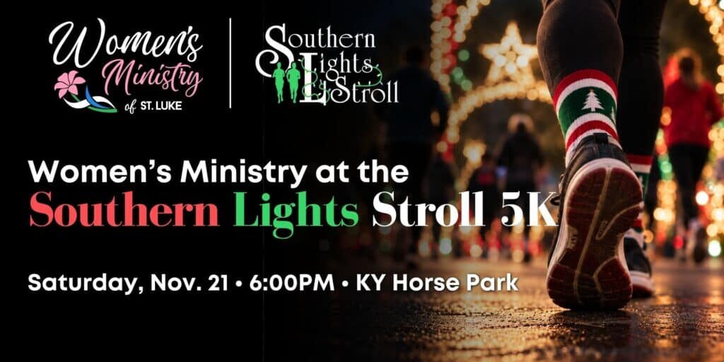 Southern Lights Stroll 5k Womens Ministry