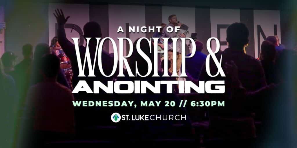 Worship and Annointing night may 2026